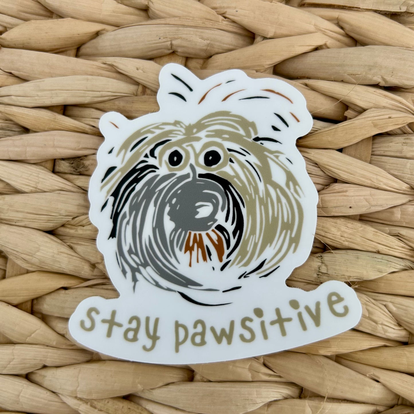 Stay Pawsitive, Waterproof Vinyl Sticker, 3x3"